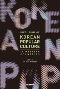 Diffusion of Korean Popular Culture in Western Countries
